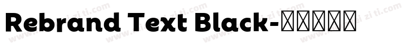 Rebrand Text Black字体转换